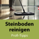Steinboden reinigen: Die beste Anleitung für Naturstein & Fliesen Natural Naturfarben steinboden reinigen natural - Natural Naturfarben