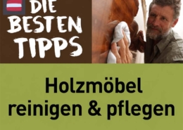 Holzmöbel: Die besten Tipps für die Reinigung und Pflege Natural Naturfarben Holzmoebel reinigen und pflegen - Natural Naturfarben