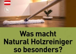 Was macht Natural Holzreiniger so besonders - Natural Naturfarben