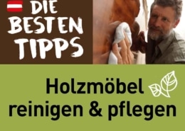 Holzmöbel: Die besten Tipps für die Reinigung und Pflege Natural Naturfarben natural naturfarben Holzmoebel reinigen und pflegen natural naturfarben - Natural Naturfarben