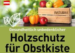 Gesundheitlich unbedenklicher Holzschutz für Obstlagerung in Holzkiste Natural Naturfarben NATURAL NATURFARBEN Gesundheitlich unbedenklicher Holzschutz fuer Obstlagerung in Holzkiste - Natural Naturfarben