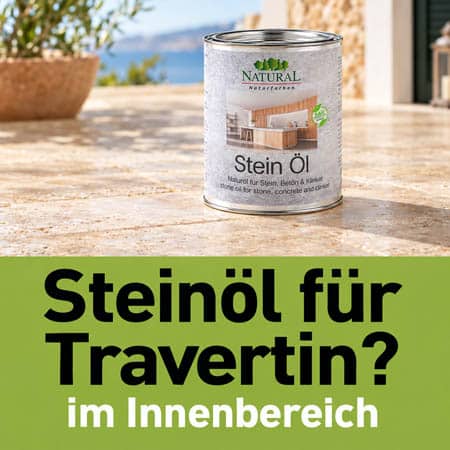 Steinoel fuer Travertin natural - Natural Naturfarben