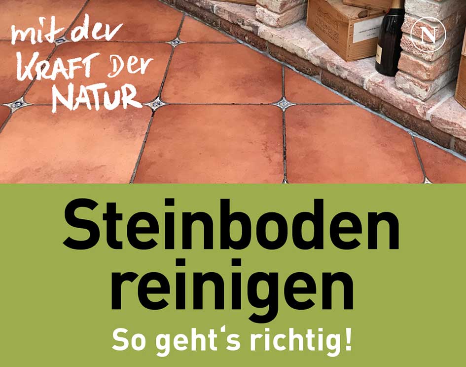 Steinreiniger für Außen Natural Naturfarben Blog Steinboden reinigen - Natural Naturfarben