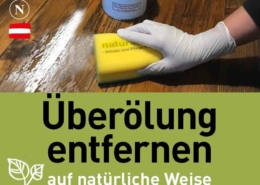 Überölung entfernen Natural Naturfarben Überölung entfernen