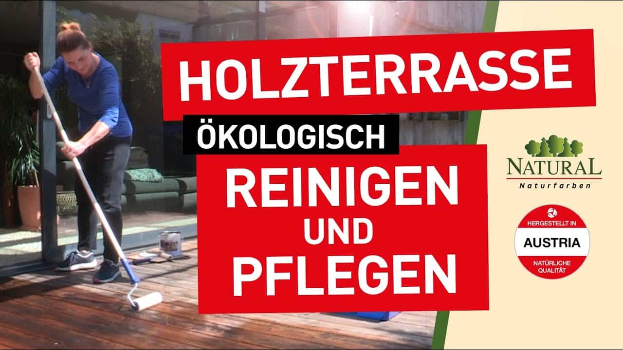 Video: Holzterrasse reinigen & pflegen mit Natural Naturfarben Natural Naturfarben holzterrasse reinigen und pflege - Natural Naturfarben