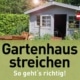 Der ultimative Leitfaden für ein dauerhaft schönes Gartenhaus Natural Naturfarben Gartenhaus streichen - Natural Naturfarben