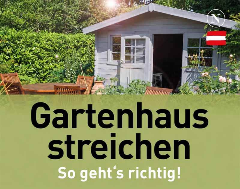 Gartenhaus streichen - Natural Naturfarben