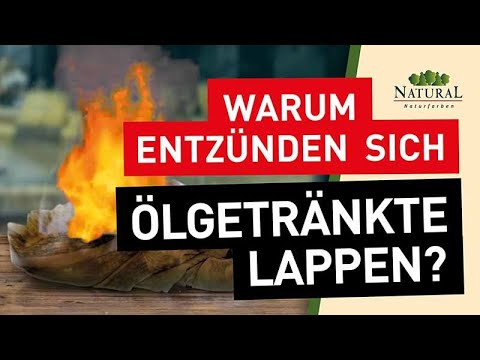 Video: Selbstentzündung Öllappen Natural Naturfarben Video-Startbild: Selbstentzündung Öllappen